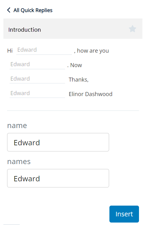 Quick Responses, showing a template reply and customizable fields where you can enter text to customize the quick reply.
