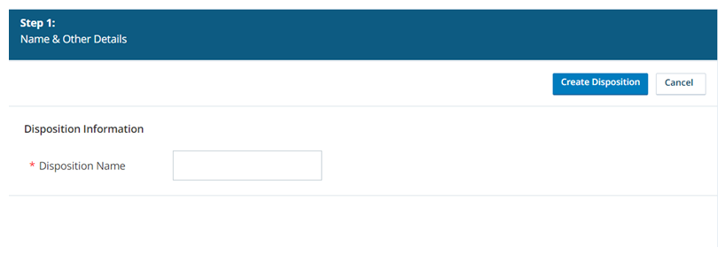 This image shows the first page of the Create Disposition wizard when CXone Mpower does not include Personal Connection.