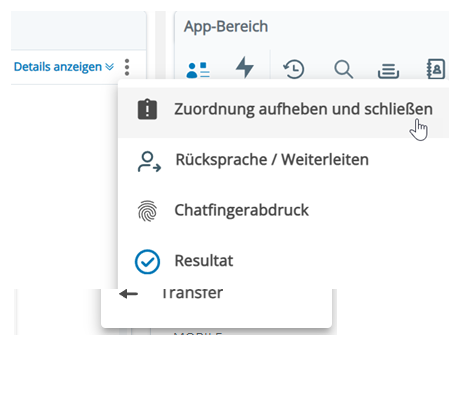 Das Symbol Mehr, drei übereinander angeordnete Punkte, wurde angeklickt. Es wird ein Dropdown-Menü mit Optionen angezeigt. Der Cursor zeigt auf die Option "Zuordnung aufheben und schließen".